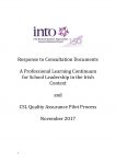 INTO's Response to Consultation Documents A Professional Learning Continuum for School Leadership in the Irish Context and CSL Quality Assurance Pilot Process