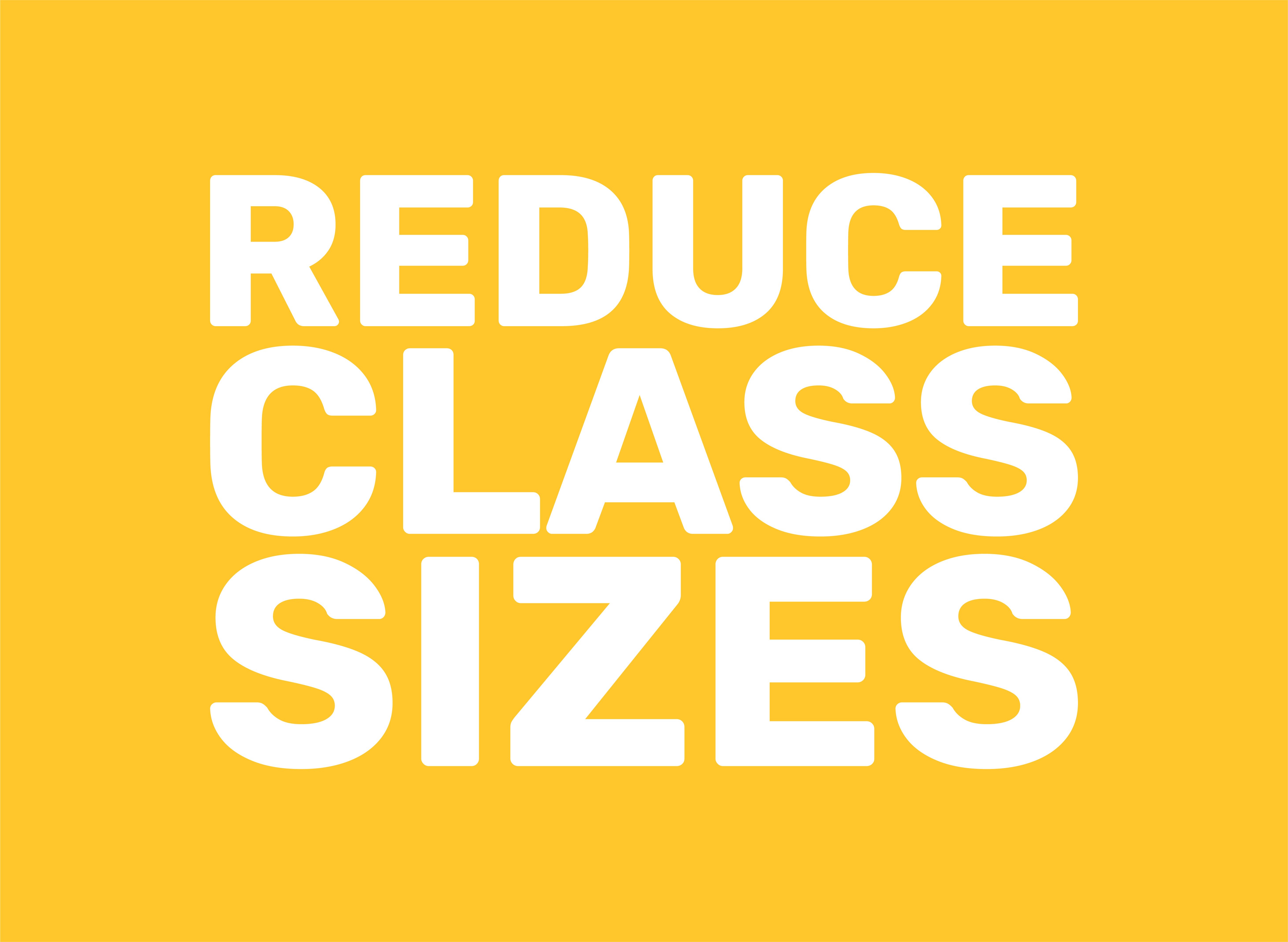Reduce Class Sizes