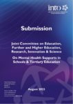 INTO Submission on Mental Health Supports in Schools & Tertiary Education