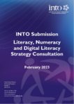 INTO Submission on Literacy, Numeracy and Digital Literacy Strategy Consultation