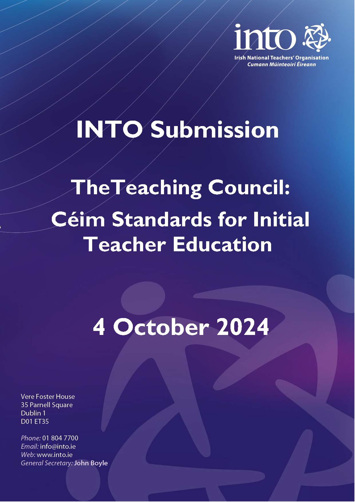 INTO Submission – The Teaching Council: Céim Standards for Initial Teacher Education